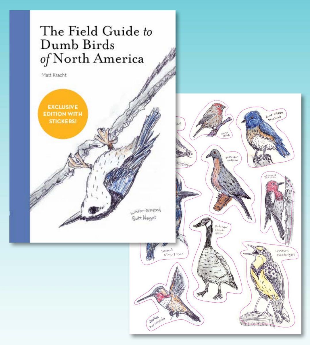 Field Guide to Dumb Birds of North America The Gamble House Bookstore
